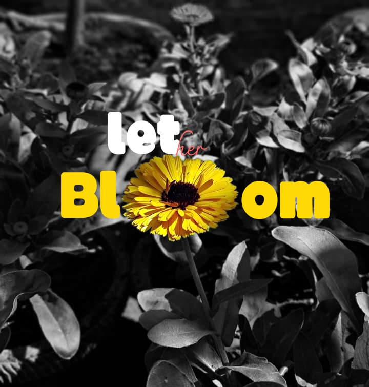 Let Her Bloom Poster